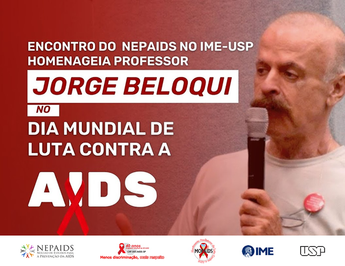 NEPAIDS homenageia Jorge Beloqui no Dia Mundial de Luta Contra a Aids | Foto: Divulgação NEPAIDS
